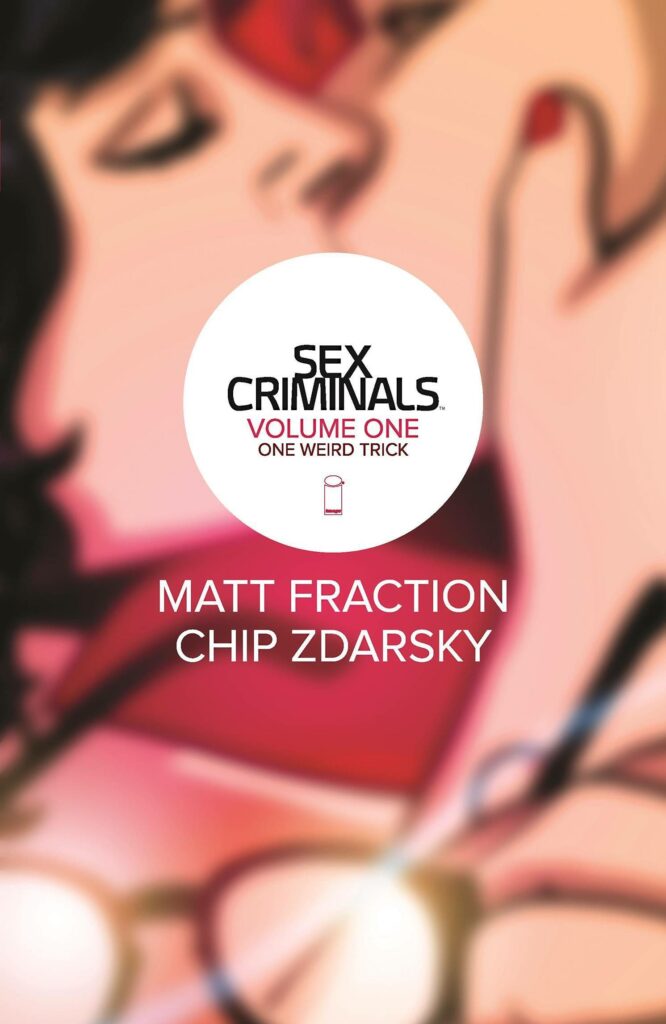 Sex Criminals Vol 1